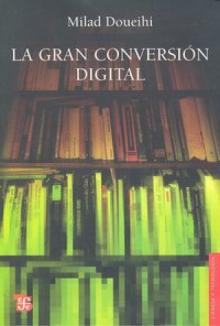 GRAN CONVERSION DIGITAL,LA