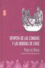 EPOPEYA DE LAS COMIDAS Y LAS BEBIDAS DE CHILE