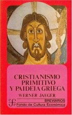 Cristianismo primitivo y paideia griega.