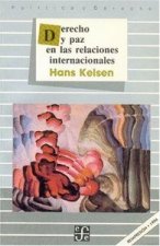 Derecho y paz en las relaciones internacionales