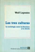 Las tres culturas. La sociología entre la literatura y la ciencia