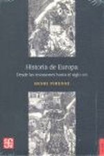 Historia de Europa: desde las invasiones al siglo XVI
