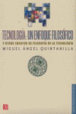 Tecnología: un enfoque filosófico. y otros ensayos de filosofía de la tecnología