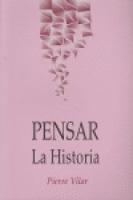 PENSAR. LA HISTORIA