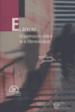 GENERO,EL CONSTRUCCION CULTURAL DIFERENCIA SEXUAL