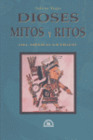 DIOSES MITOS Y RITOS