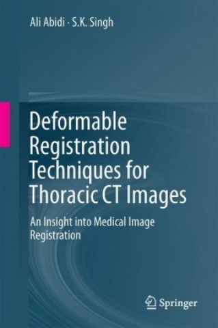 Deformable Registration Techniques for Thoracic CT Images