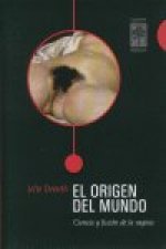 ORIGEN DEL MUNDO:CIENCIA Y FICCION DE LA VAGINA