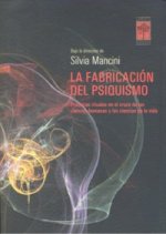 FABRICACION DEL PSIQUISMO