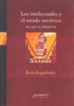 INTELECTUALES Y EL ESTADO SOVIETICO