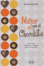 MEJOR QUE EL CHOCOLATE