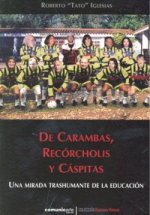 DE CARAMBAS RECORCHOLIS Y