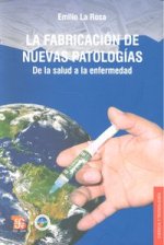 FABRICACION DE NUEVAS PATOLOGIAS,LA