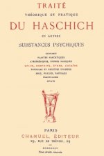 Traite Theorique Et Pratique Du Haschich Et Autres Substances Psychiques