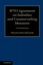 WTO Agreement on Subsidies and Countervailing Measures