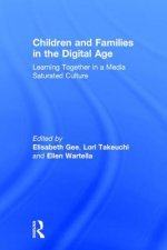 Children and Families in the Digital Age