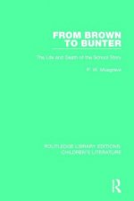 From Brown to Bunter