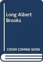 Refocus: The Films of Albert Brooks