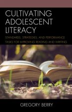 Cultivating Adolescent Literacy