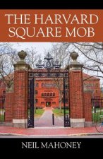 Harvard Square Mob