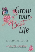 Grow Your Best Life