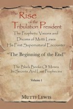 Rise of the Tribulation President