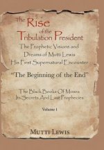 Rise of the Tribulation President