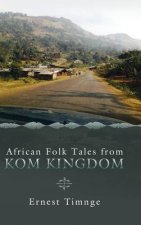 Folktales from the Kom Kingdom