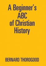 Beginner's ABC of Christian History