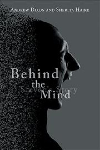 BEHIND THE MIND: STEVEN'S STORY