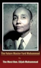 Future Master Fard Muhammad