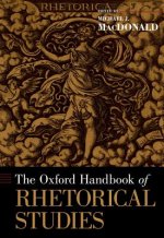 Oxford Handbook of Rhetorical Studies
