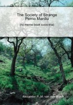 Society of Strange Perrio Mardiu