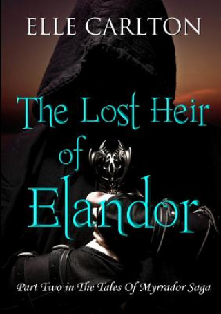 Lost Heir of Elandor