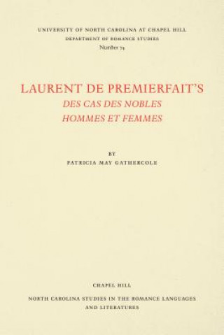 Laurent de Premierfait's Des Cas des Nobles Hommes et Femmes