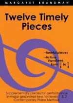 Twelve Timely Pieces