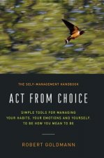 Act from Choice