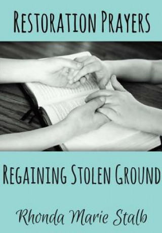 Restoration Prayers