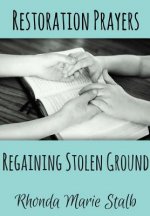 Restoration Prayers