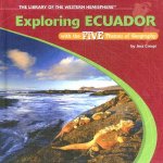 Exploring Ecuador with the Five Themes of Geography