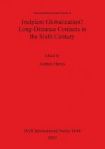 Incipient Globalization  Long-Distance Contacts in the Sixth Century