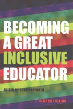 Becoming a Great Inclusive Educator - Second edition