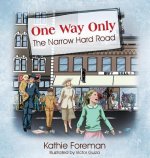 One Way Only