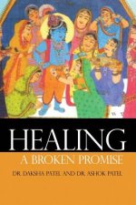 HEALING A BROKEN PROMISE