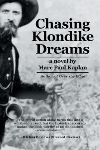 Chasing Klondike Dreams