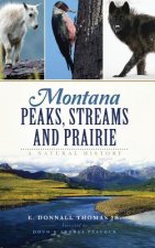 MONTANA PEAKS STREAMS & PRAIRI
