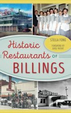 HISTORIC RESTAURANTS OF BILLIN