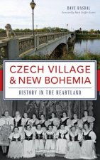 CZECH VILLAGE & NEW BOHEMIA