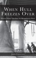 WHEN HULL FREEZES OVER