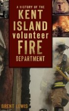 HIST OF THE KENT ISLAND VOLUNT
